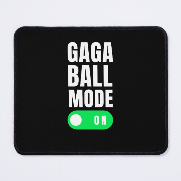 Item preview, Gaga Ball mode on Funny Gaga ball Dodgeball player humor designed and sold by snowry.