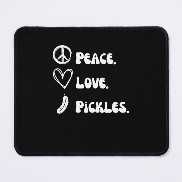 Item preview, Funny Peace. Love. Pickles. pickle eater humor pickling designed and sold by snowry.
