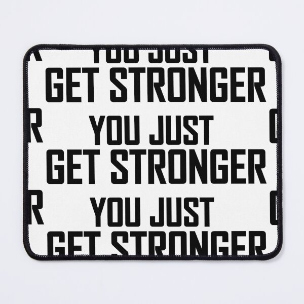 Item preview, You just get stronger designed and sold by Positive Mindzet!.