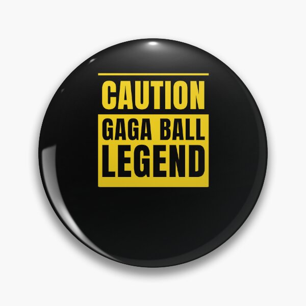 Item preview, Caution Gaga Ball legend Funny Gaga ball Dodgeball designed and sold by snowry.