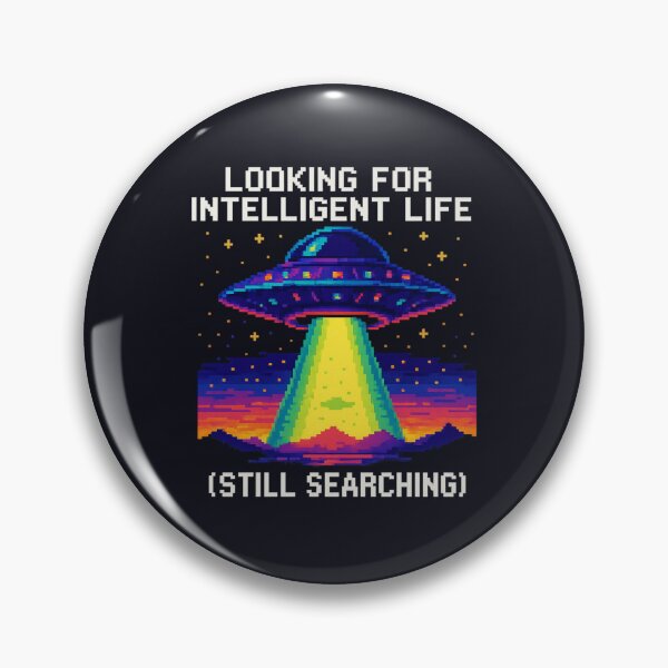 Item preview, Looking for Intelligent Life - Retro Pixel UFO Alien Design designed and sold by Cescocir1992.