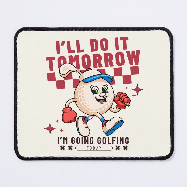 Item preview, I'm going golfing designed and sold by Peerless-Prime.