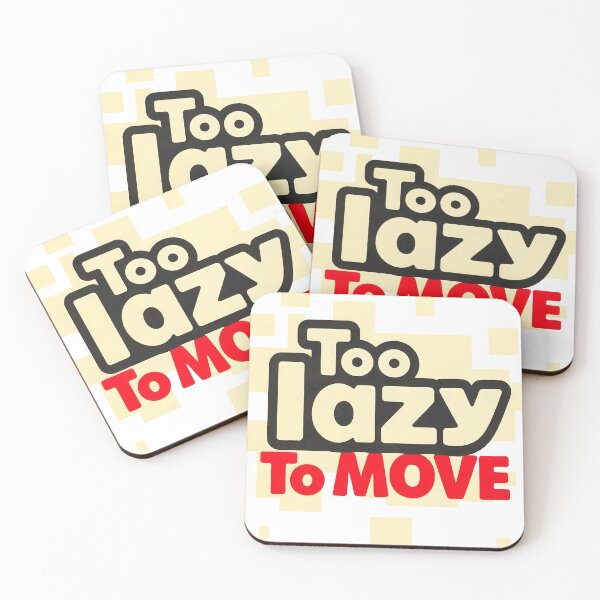 Item preview, Too lazy to move designed and sold by aliraweb.