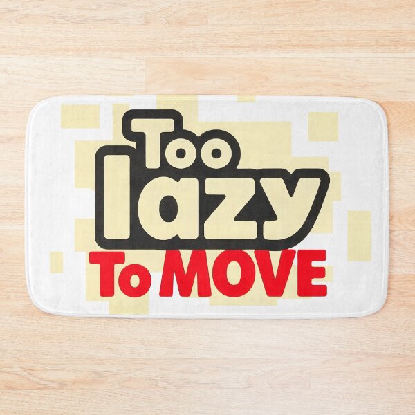 Item preview, Too lazy to move designed and sold by aliraweb.