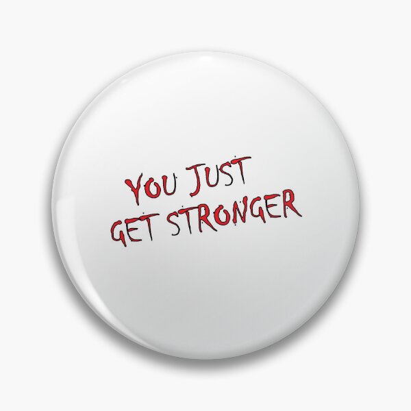 Item preview, You just get stronger designed and sold by Positive Mindzet!.
