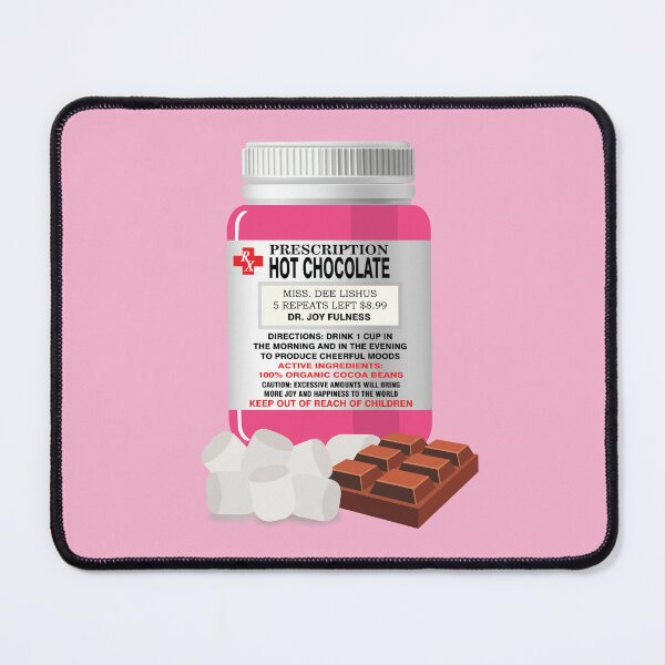 Item preview, Prescription hot chocolate - PINK designed and sold by StellarFX.