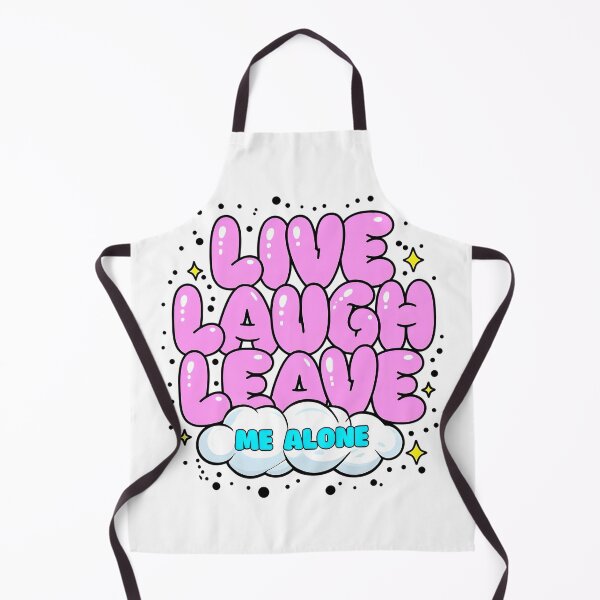 Item preview, Live Laugh Leave Me Alone – Funny Anti-Social Quote Design designed and sold by THETEEHEEPARTY.