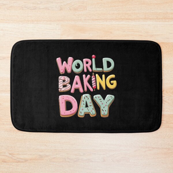 Item preview, World Baking Day designed and sold by DomTeesHaven.