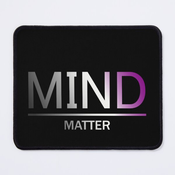 Item preview, Mind Matter, Asexual pride flag graphic, rainbow text graphic, mental health matters, mindfulness, self love,  designed and sold by PrideBeProud.