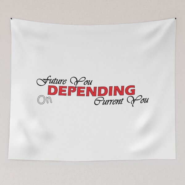 Item preview, Future you depending on current you designed and sold by Positive Mindzet!.