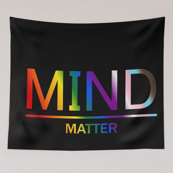Item preview, Mind Matter, Progress pride flag graphic, rainbow text graphic, mental health matters, mindfulness, self love,  designed and sold by PrideBeProud.