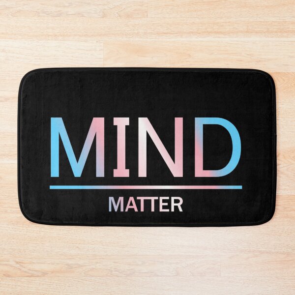 Item preview, Mind Matter, Transexual pride flag graphic, rainbow text graphic, mental health matters, mindfulness, self love,  designed and sold by PrideBeProud.
