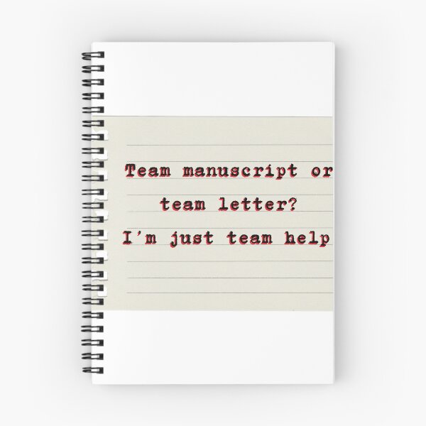 Item preview, Team manuscript or team letter? I’m just team ‘help.’ designed and sold by DedsStudio.