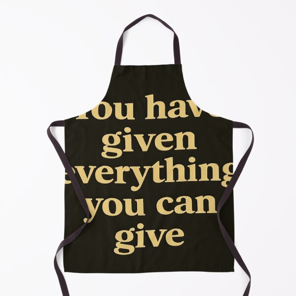 Item preview, You Have Given Everything You Can Give designed and sold by LOGOSINTERIUM.