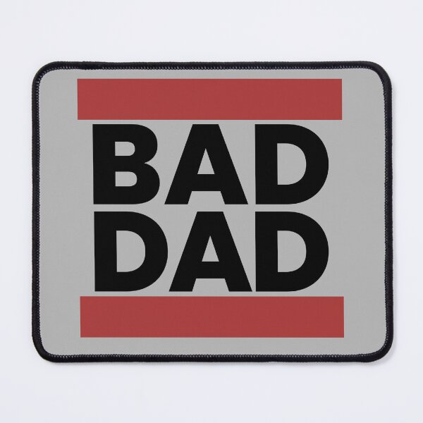 Item preview, Bad Dad designed and sold by unapologaytic.
