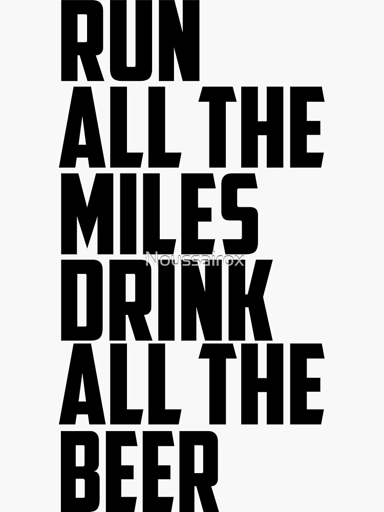 Run All The Miles Drink All The Beer Tank, Womens Workout Top