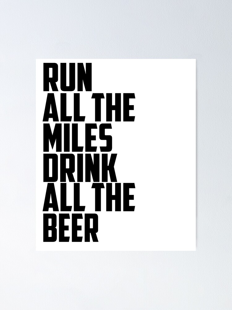 Run All The Miles Drink All The Beer Tank, Womens Workout Top