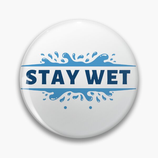 Item preview, Stay wet designed and sold by medicalzone.