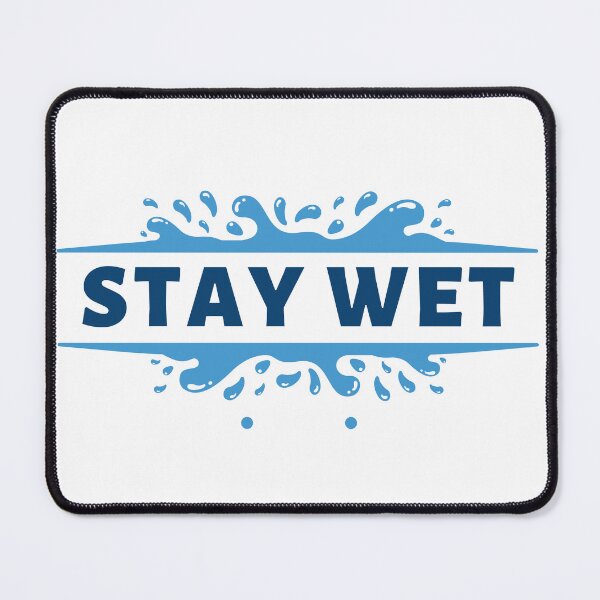 Item preview, Stay wet designed and sold by medicalzone.