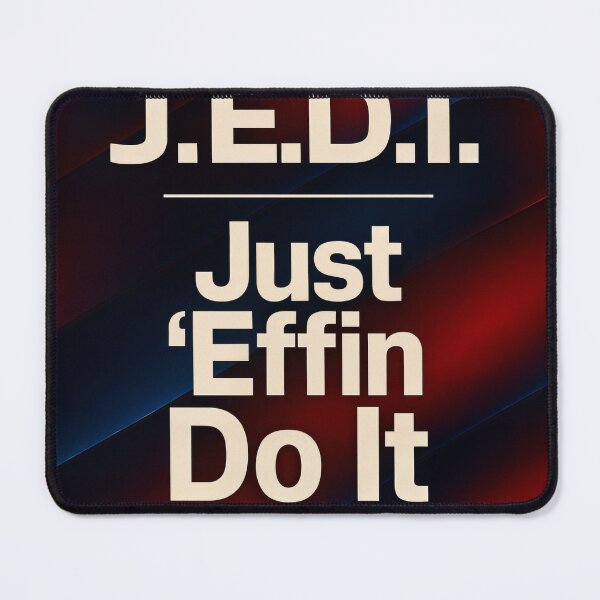 Item preview, Channel Your Inner J.E.D.I. — No Excuses, Just Action. designed and sold by Emilia-Design.
