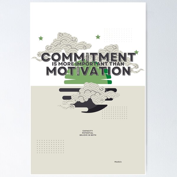 Item preview, Commitment vs Motivation designed and sold by Madsic.