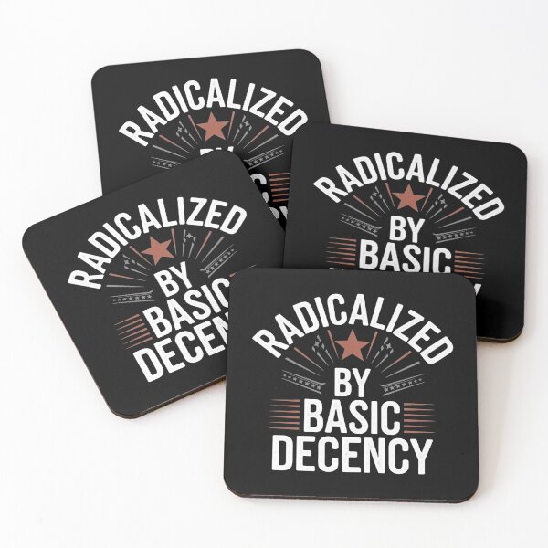 Item preview, Radicalized By Basic Decency Social Democracy designed and sold by Redgiant87x.
