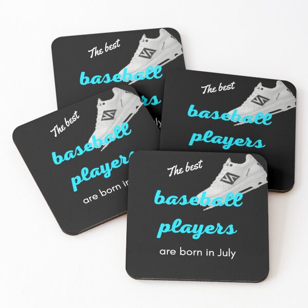 Item preview, The best baseball players are born in July designed and sold by Umbrella urban.
