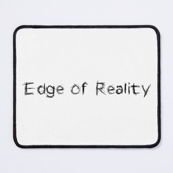 Item preview, Edge of Reality designed and sold by Ninjacatoff.