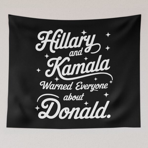 Item preview, Kamala and Hillary They Saw it Coming Anti Trump Tees designed and sold by ProtestDonald.