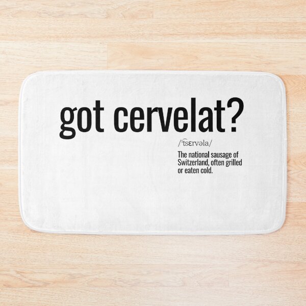Item preview, Got cervelat? designed and sold by nature. electrified..