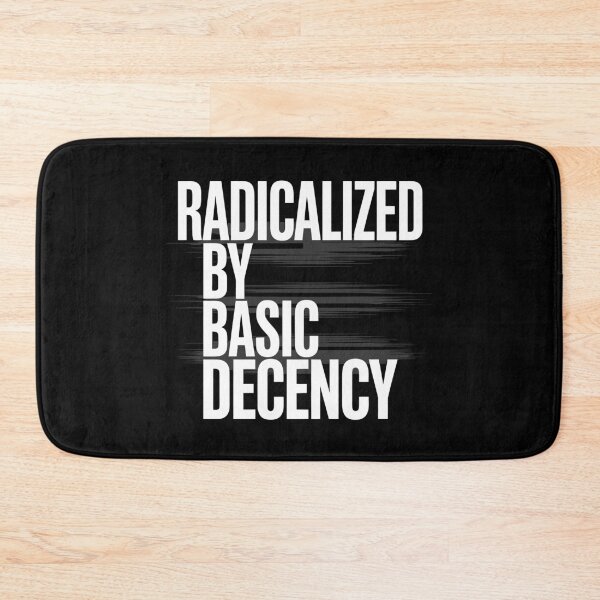 Item preview, Funny Social Democracy Radicalized By Basic Decency designed and sold by tmerchtrends.