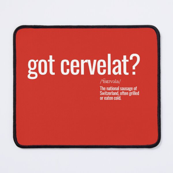 Item preview, Got cervelat? designed and sold by nature. electrified..