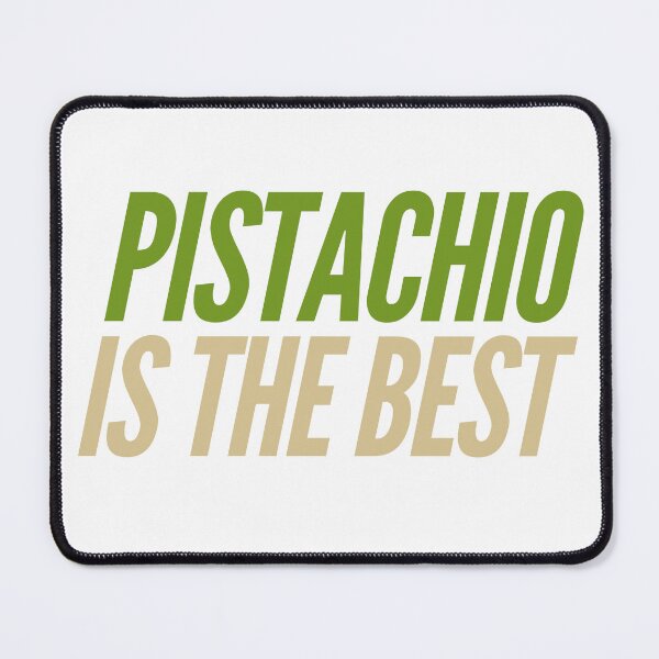 Item preview, Pistachio Is The Best designed and sold by HyperfixationStation.