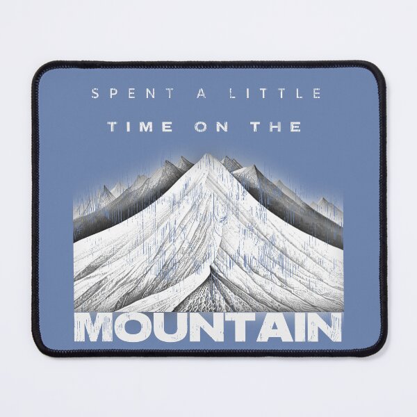 Item preview, Spent a Little Time on the Mountain designed and sold by AuroraXGreen.