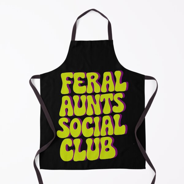 Item preview, Feral Aunts Social Club designed and sold by IHateDumplings.
