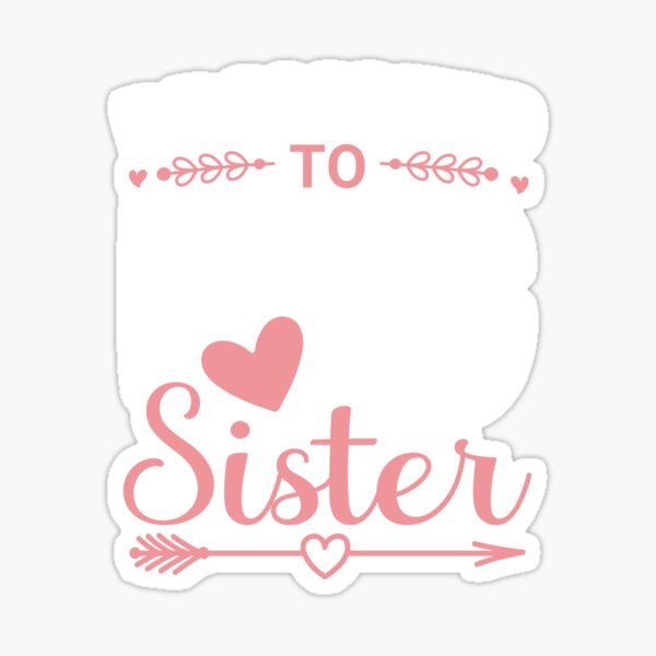 Item preview, promoted to big sister funny quotes designed and sold by marfanna.