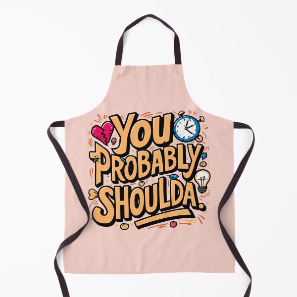 Item preview, ❤ You Probably Shouldda – Eye-catching design with this striking positive and motivational phrase designed and sold by StickerAndLove.