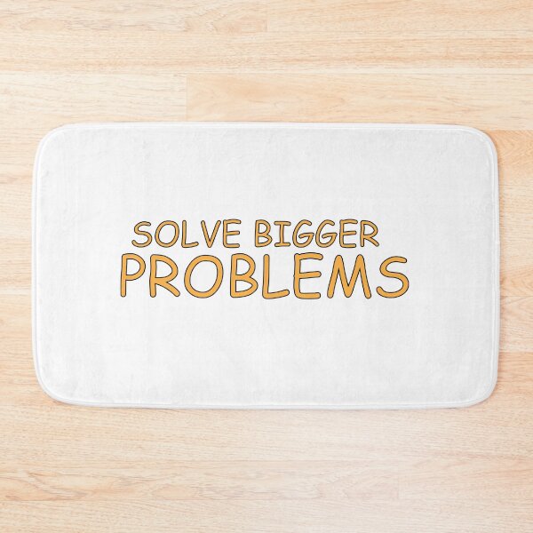 Item preview, solve bigger problems designed and sold by Positive Mindzet!.