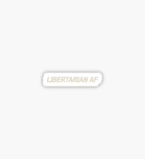 Libertarian AF Sticker