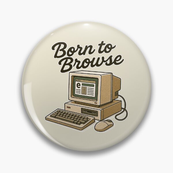 Item preview, Retro Computer Born to Browse Nostalgia designed and sold by zzz888.