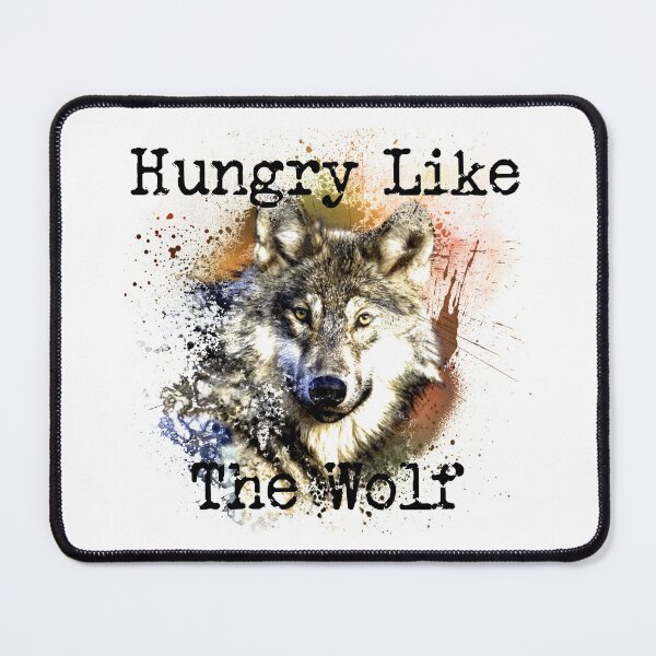 Item preview, Hungry Like the Wolf, version 1 designed and sold by SarcasticSarah.
