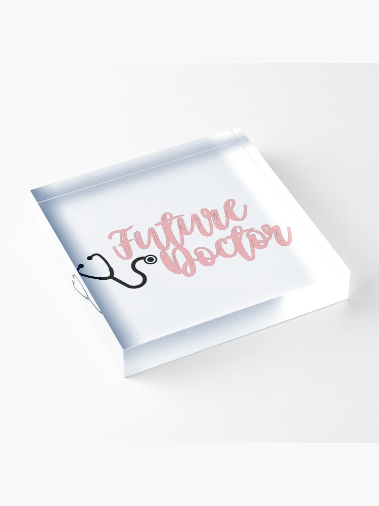 Alternate view of Future Doctor Acrylic Block