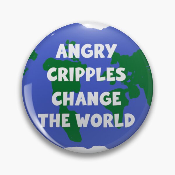 Item preview, Angry Cripples Change The World designed and sold by gwyntism.