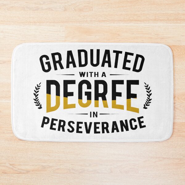 Item preview, Graduated With a Degree in Perseverance - 2025 Graduation designed and sold by AnnDesignStudio.