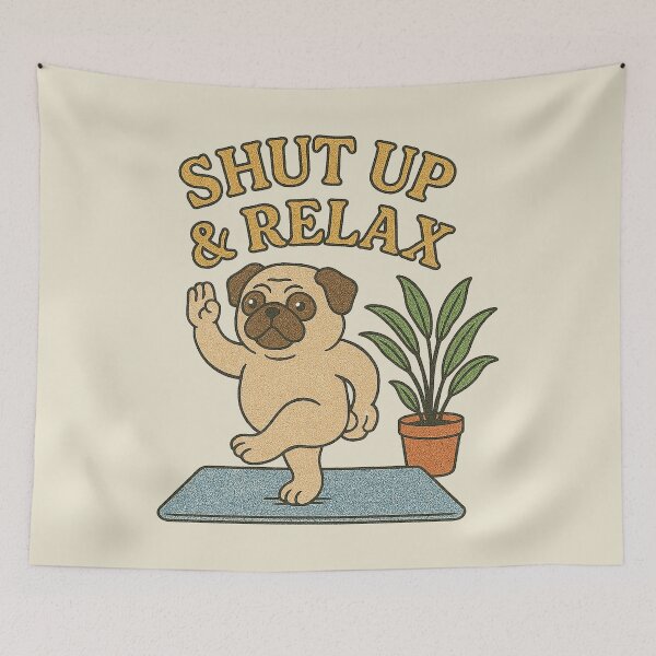 Item preview, Shut Up And Relax Pug Yoga designed and sold by zzz888.