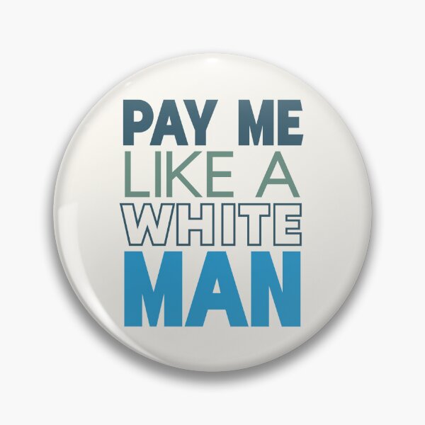 Item preview, Pay Me Like A White Man Feminist Equality Colorful Slogan  designed and sold by hiacynto.