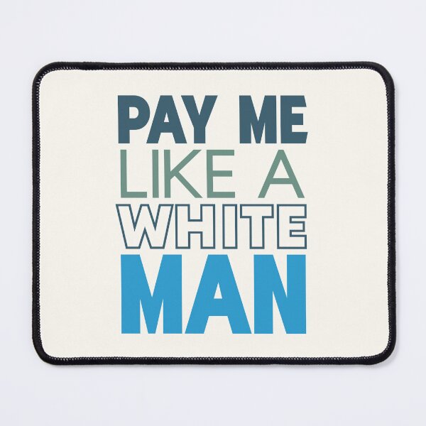 Item preview, Pay Me Like A White Man Feminist Equality Colorful Slogan designed and sold by hiacynto.