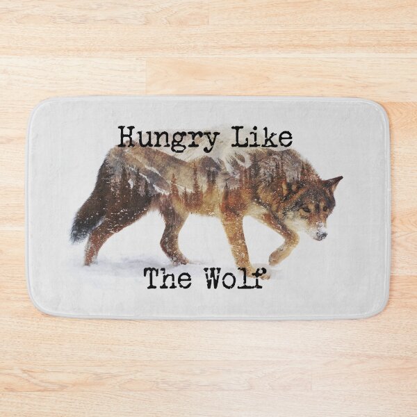 Item preview, Hungry Like the Wolf, version 3 designed and sold by SarcasticSarah.