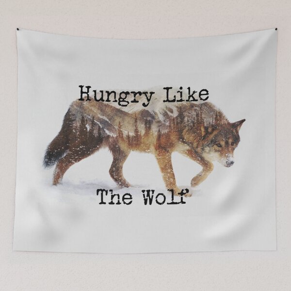 Item preview, Hungry Like the Wolf, version 3 designed and sold by SarcasticSarah.