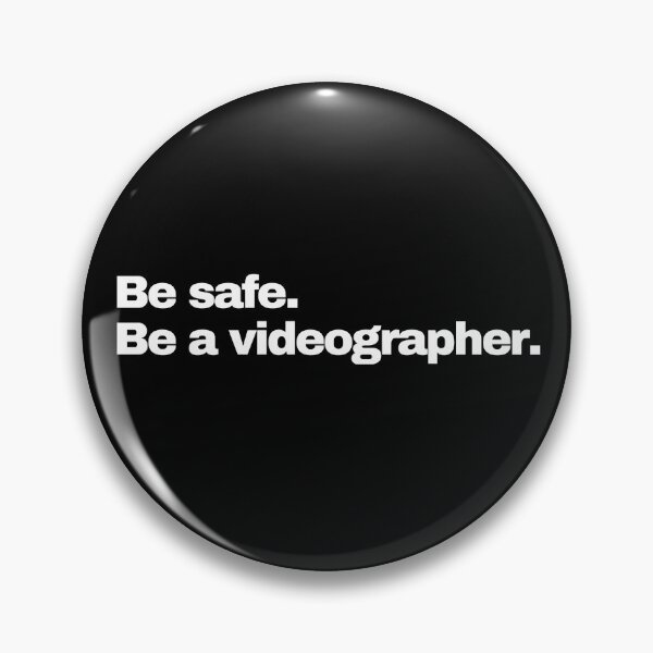 Item preview, Be Safe Be a Videographer Funny Humor designed and sold by Neeshki.
